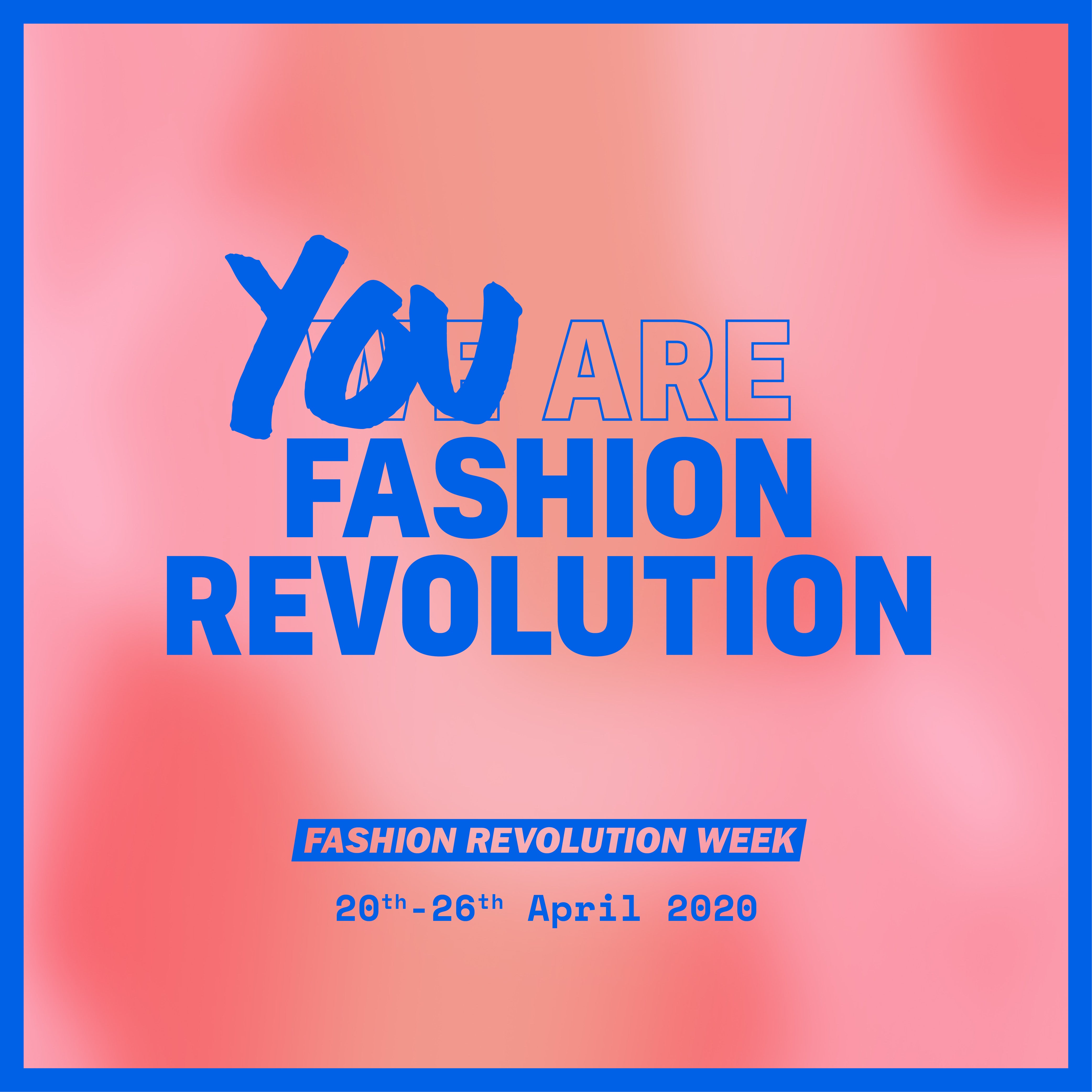 A Look at Fashion Revolution Week 2020